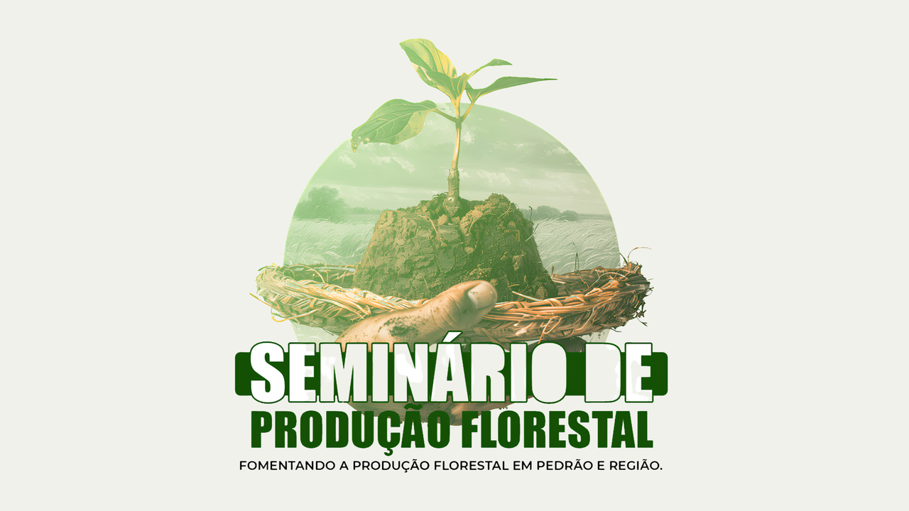 Seminario de Produção Florestal em Pedrão 2026