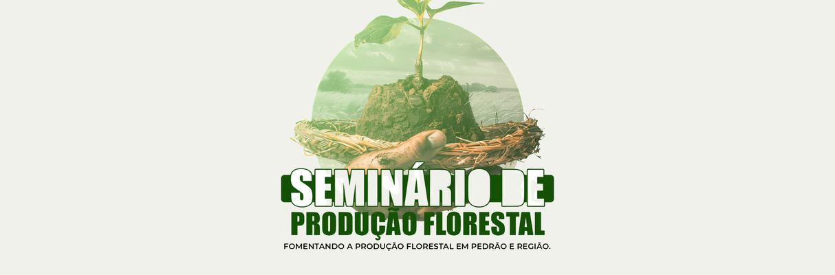 Seminario de Produção Florestal em Pedrão 2026